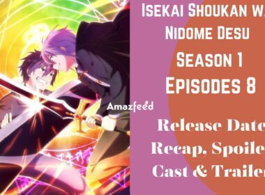 Isekai Shoukan wa Nidome Desu Episode 6 Release Date, Spoiler, Recap &  Trailer » Amazfeed