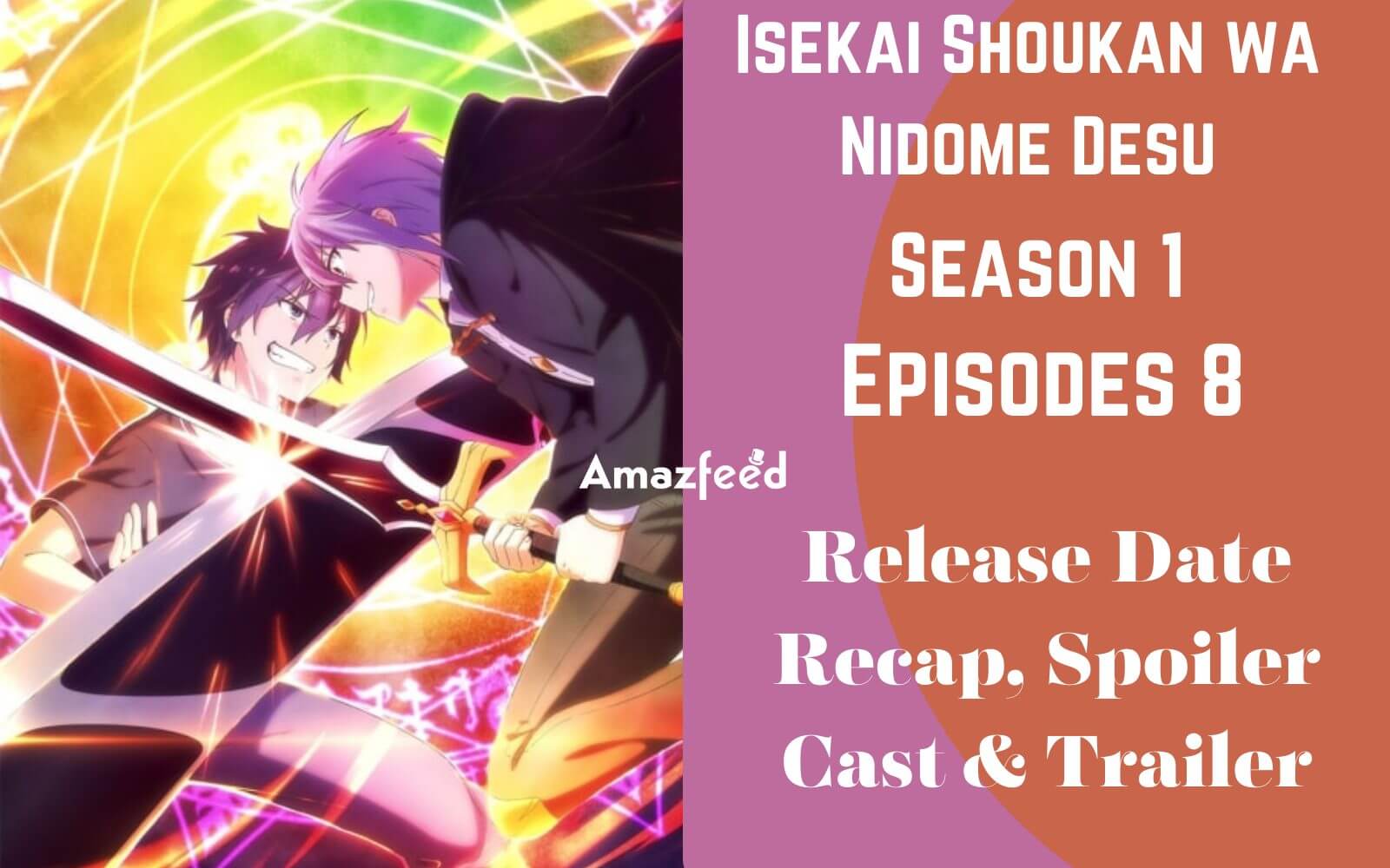 Isekai Shoukan wa Nidome Desu Episode 8 Release Date, Spoiler