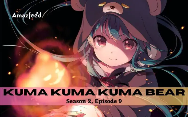Kuma Kuma Kuma Bear Season 2 Episode 9