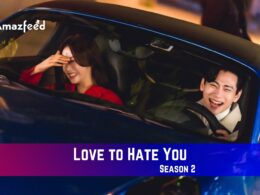 Love to Hate You Season 2 Release Date