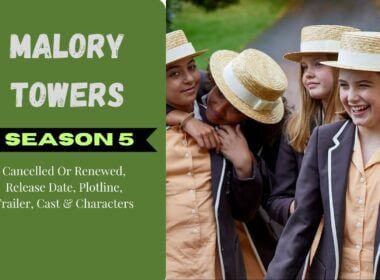 Malory Towers Season 5 Release Date