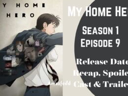 My Home Hero Episode 9