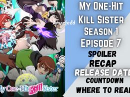 My One-Hit Kill Sister Episode 7