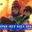_My One-Hit Kill Sister Season 1 Episode 6