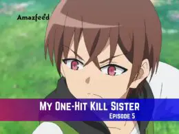 My One-Hit Kill Sister episode 5 Release Date