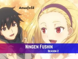 Ningen Fushin Season 2 Release Date