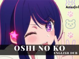 Oshi no Ko English Dub