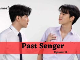 Past Senger Season 1 Episode 12
