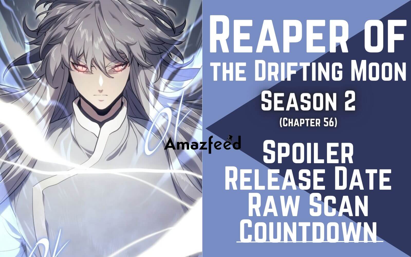 Reaper Of The Drifting Moon Season 2 (Chapter 56) Manhwa Release Date, Raw  Scan, Spoiler, Countdown & More » Amazfeed