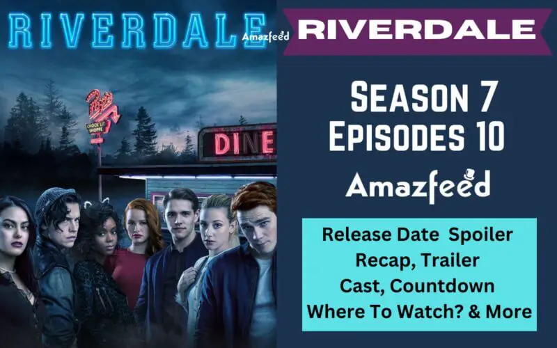 Riverdale Season 7 Episode 10