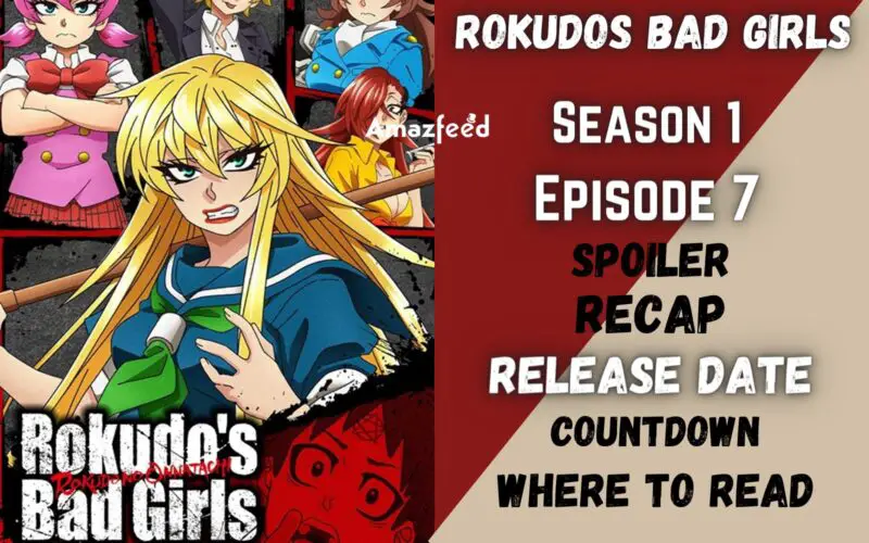 Rokudos Bad Girls Episode 7