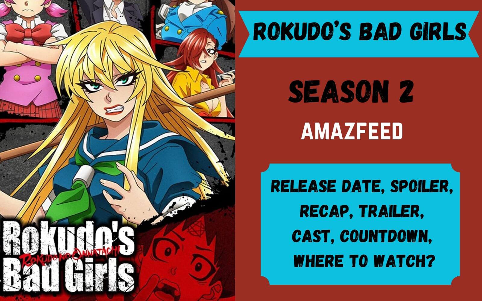 Rokudo's Bad Girls Season 2 Release Date, Spoiler, Recap, Trailer, Cast,  Countdown All We Know So Far » Amazfeed