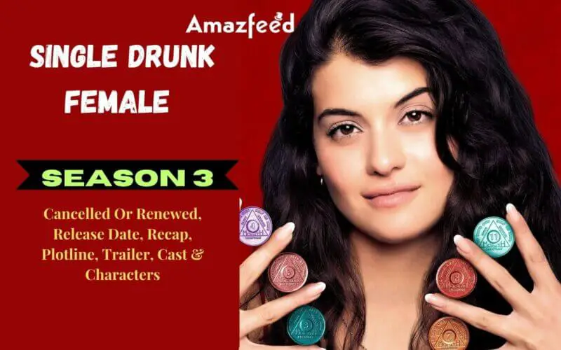 Single Drunk Female Season 3