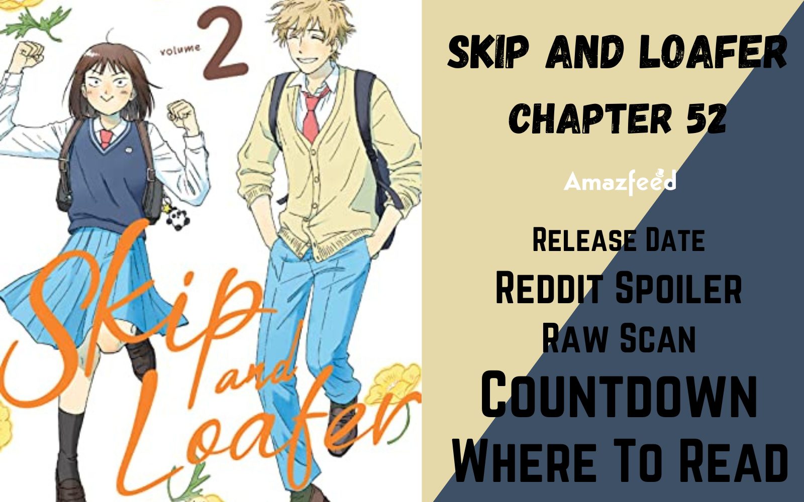 no teary-eyed nostalgia — skip to loafer chapter 52 // spoilers