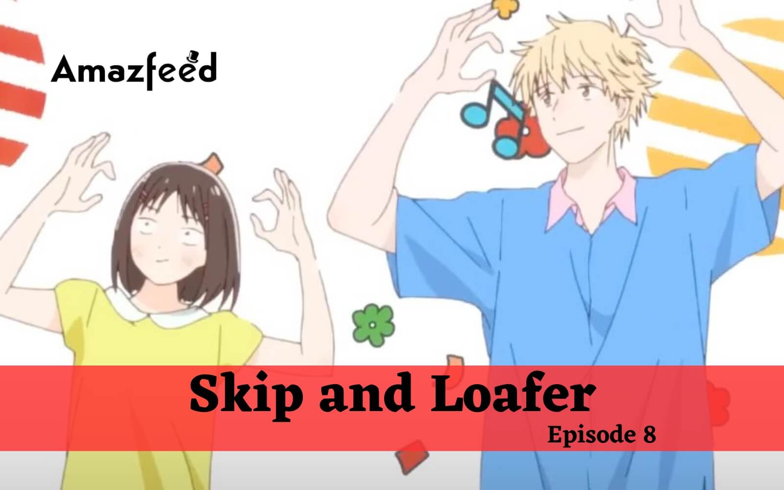 Skip and Loafer Vol. 8