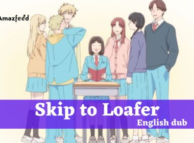 Skip to Loafer English dub