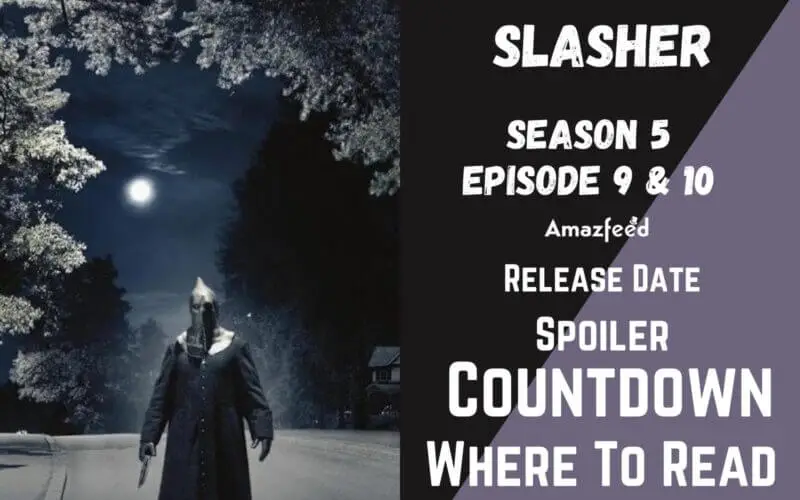 Slasher Season 5 Episode 9 & 10