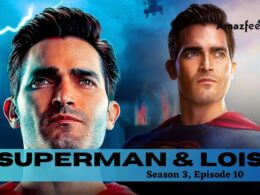 Superman & Lois Season 3 Episode 10