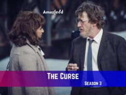 The Curse Season 3 Release Date