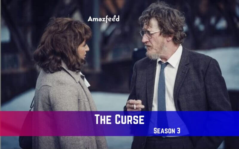 The Curse Season 3 Release Date