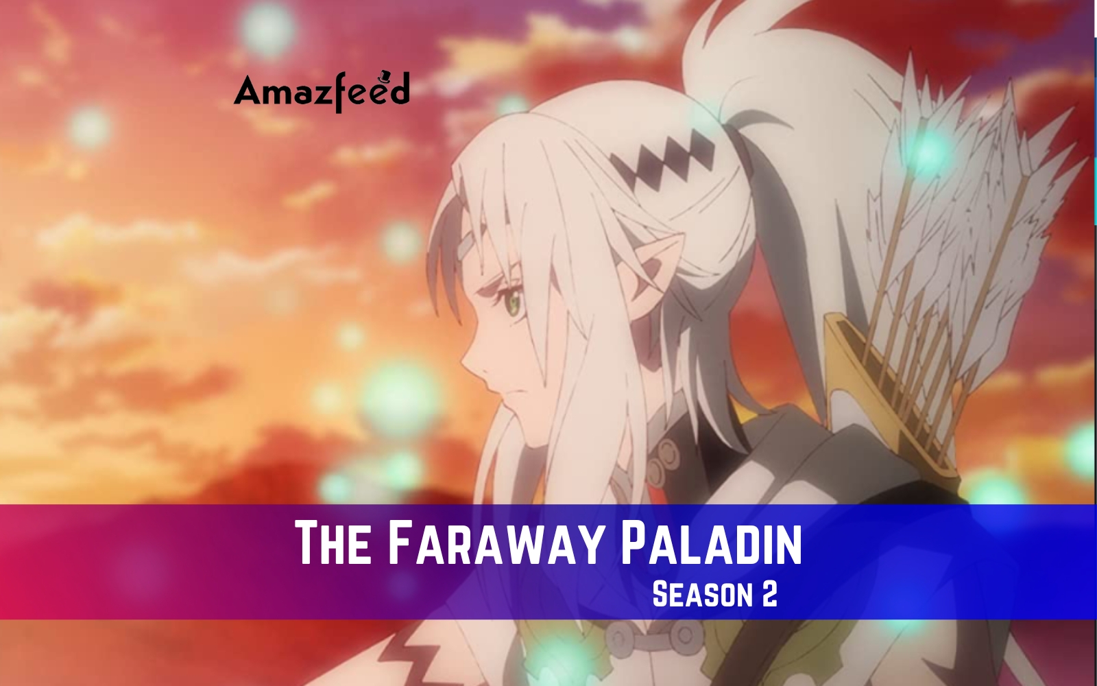 Novo trailer da Temporada 2 da série anime The Faraway Paladin