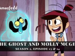 The Ghost And Molly McGee season 2 episode 13 & 14