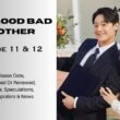 The Good Bad Mother Episode 11 & 12