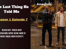 The Last Thing He Told Me Episode 7