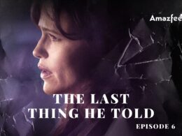 The Last Thing He Told Season 1 Episode 6