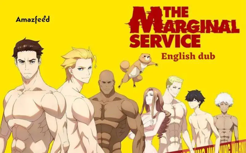 The Marginal Service English dub