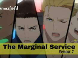 The Marginal Service Episode 7