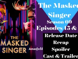 The Masked Singer Season 9 Episode 15 & 16