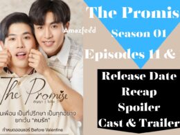The Promise Episode 11 & 12