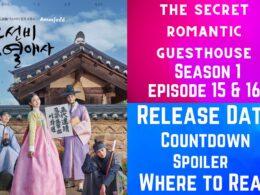 The Secret Romantic Guesthouse Episode 15 & 16