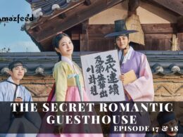 The Secret Romantic Guesthouse Season 1 Episode 17 & 18