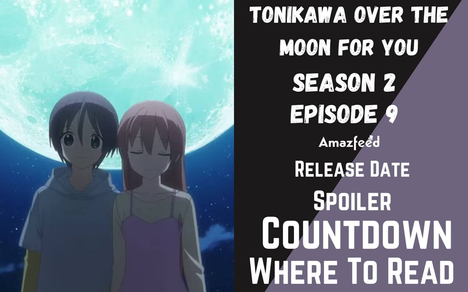 Tonikawa: Over The Moon For You season 2 episode 7 release date