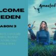 Welcome to Eden Season 3