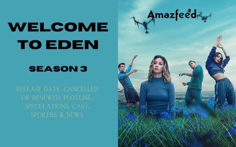 Welcome to Eden Season 3