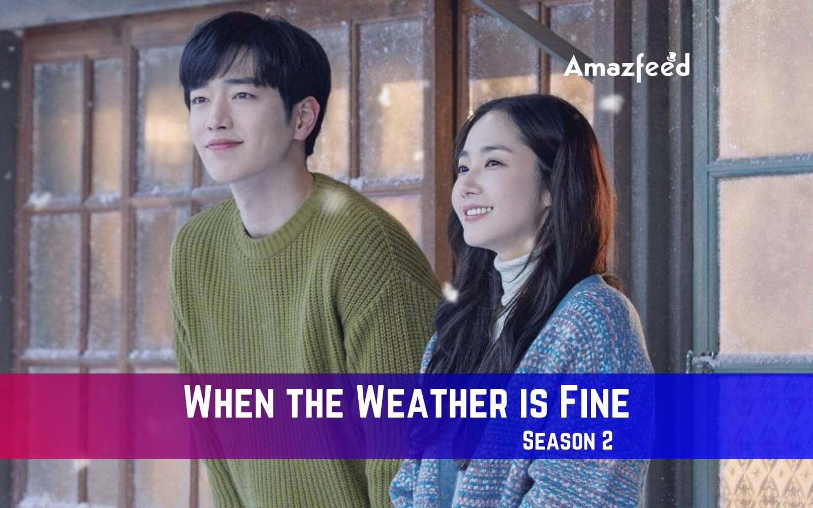 Distribution De When The Weather Is Fine