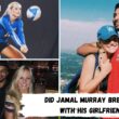 Who is the Girlfriend of Jamal Murray (1)