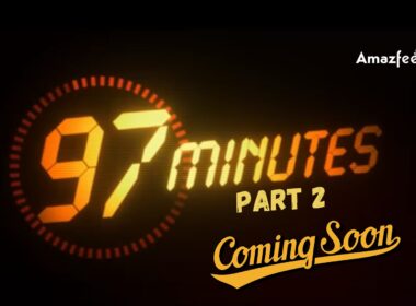 97 Minutes Part 2