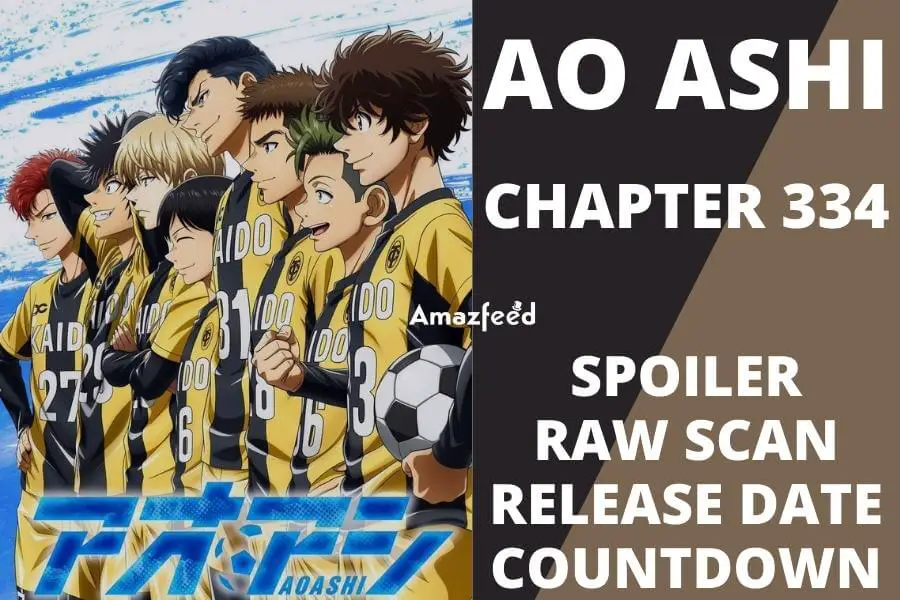 Ao Ashi Chapter 351 Spoiler, Release Date, Raw Scan, Countdown