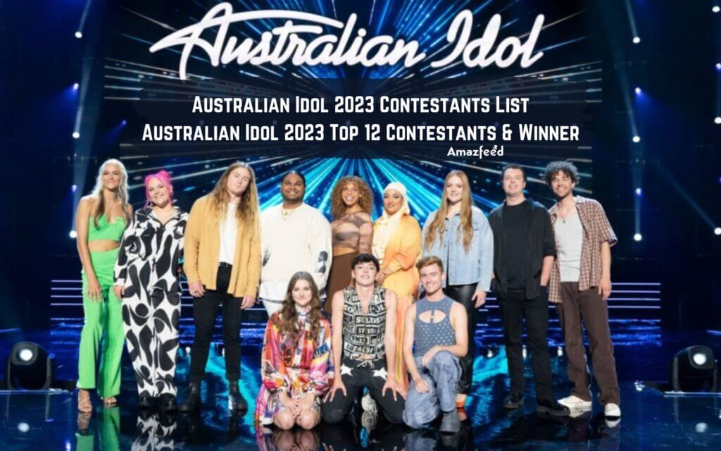 Australian Idol 2023 Contestants List Australian Idol 2023 Top 12