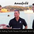 Below Deck Sailing Yacht Season 4 Episode 16 & Episode 17
