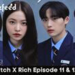 Bitch X Rich Episode 11 & 12