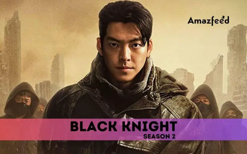 Black Knight Season 2