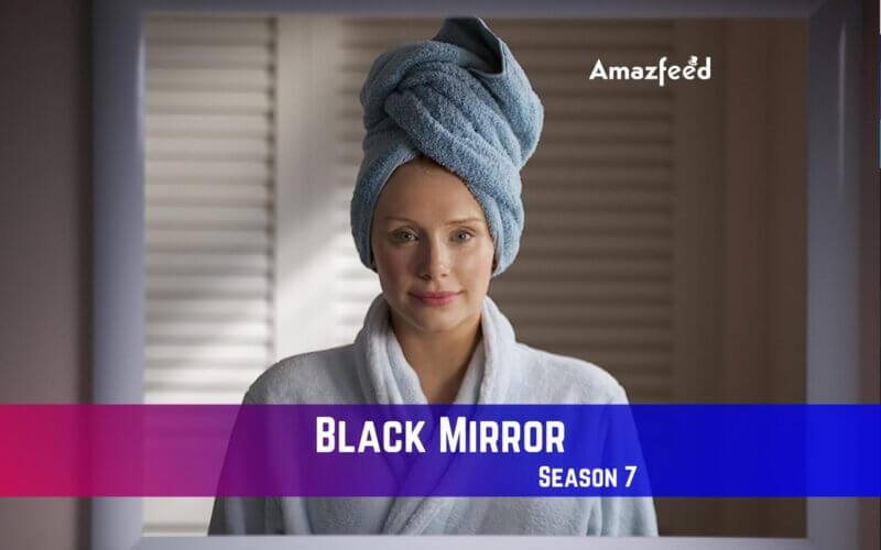 Black Mirror Season 7 Release Date