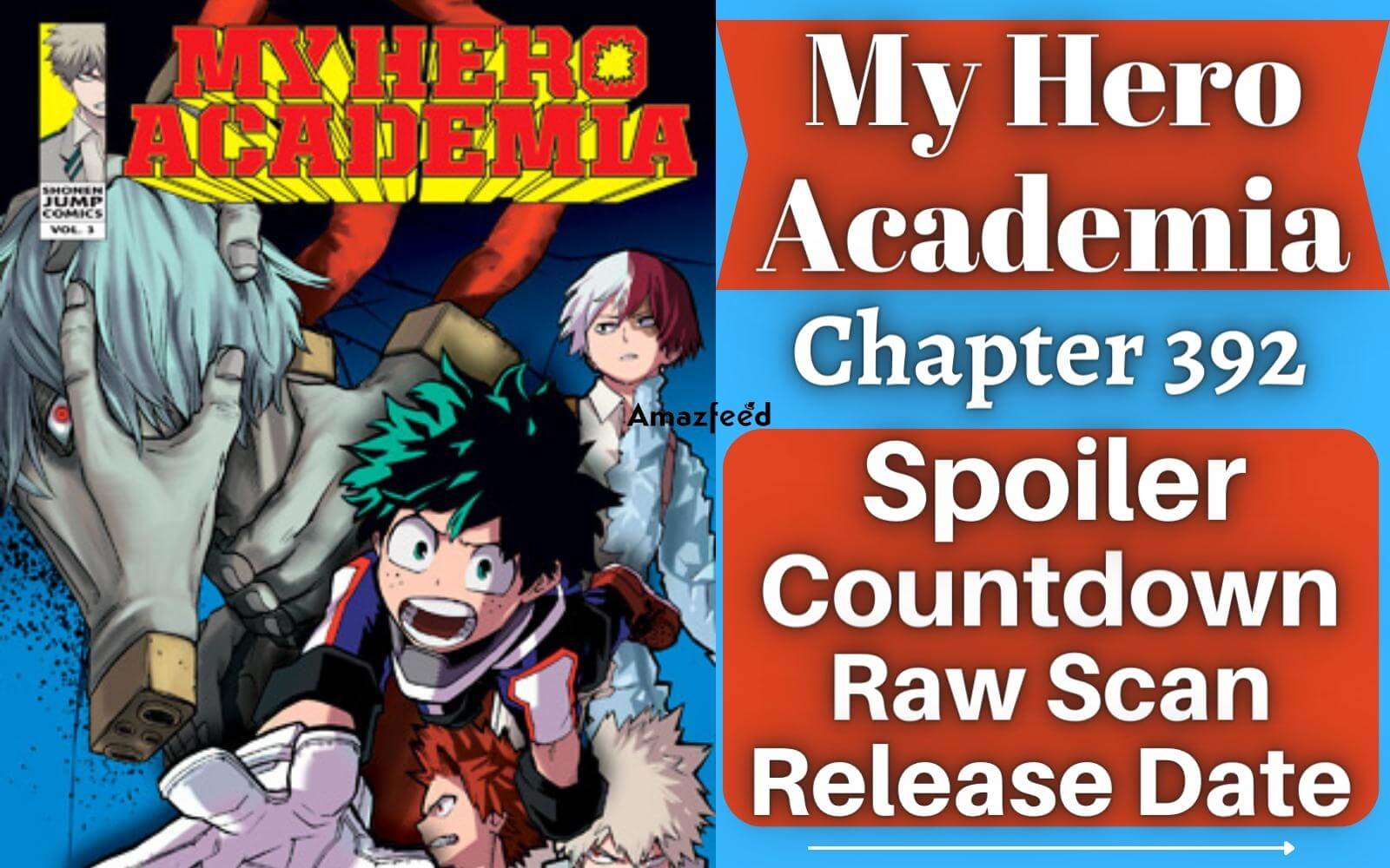 Boku No My Hero Academia Chapter 392 Spoiler, Raw Scan, Countdown ...