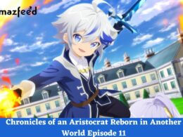 Chronicles of an Aristocrat Reborn in Another World Episode 11
