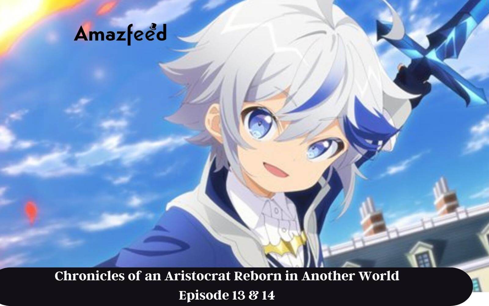 Will there be The Aristocrat's Otherworldly Adventure episode 13? Explained
